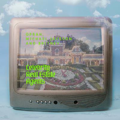 Oprah, Michael Jackson and the call from Britney Spears: Celebrity Real Estate agents Zar Zanganeh and Jen Cameron