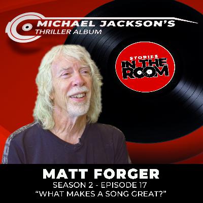 S2E17: What Makes a Song Great? - Matt Forger