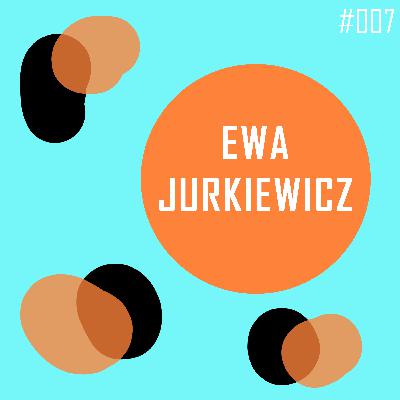 [#007] Dyrygentka o korzyściach płynących ze śpiewania - Ewa Jurkiewicz