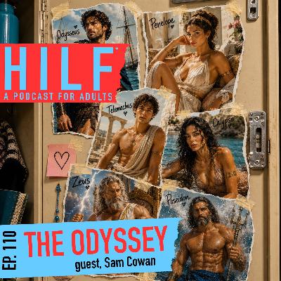 HILF 110 - The Odyssey with Sam Cowan HILF 110 - The Odyssey with Sam Cowan