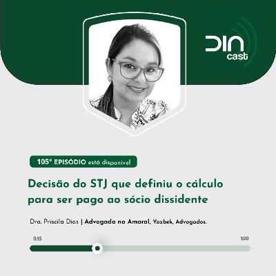 Decisão do STJ que definiu o cálculo para ser pago ao sócio dissidente