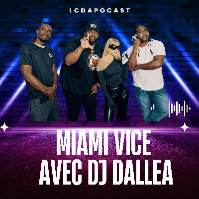 Miami Vice avec DJ Dallea
