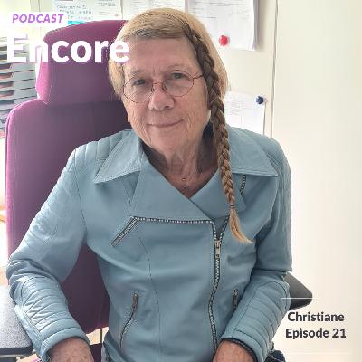 #21 Christiane: le mot "retraite" aux oubliettes #21 Christiane: le mot "retraite" aux oubliettes