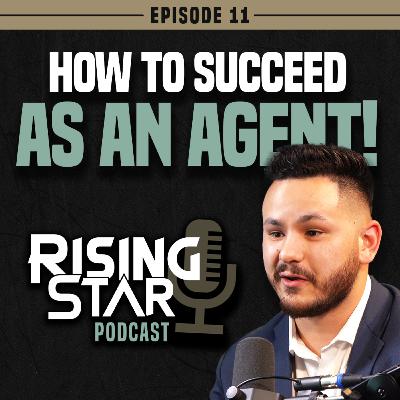 How To Succeed Your First Year As An Insurance Agent! (Rising Star Podcast Ep. 11)