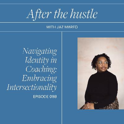 Navigating Identity in Coaching: Embracing Intersectionality