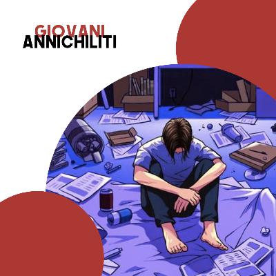Episode 1: Coronavirus e Giovani Annichiliti