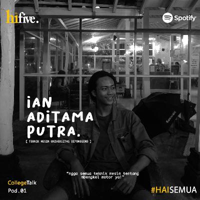 Pod.01 IAN ADITAMA PUTRA TALK ABOUT MECHANICAL ENGINEERING AT DIPONEGORO UNIVERSITY #CollegeTalk