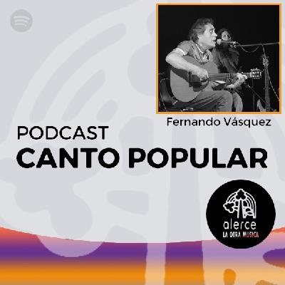 Canto Popular #36 Fernando Vásquez