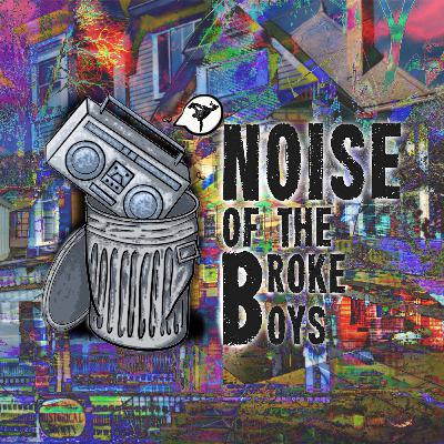 FAKE BATTLES, REAL ESTATE! - Noise Of The Broke Boys W/ Chia Talks AKA BBoy Thread