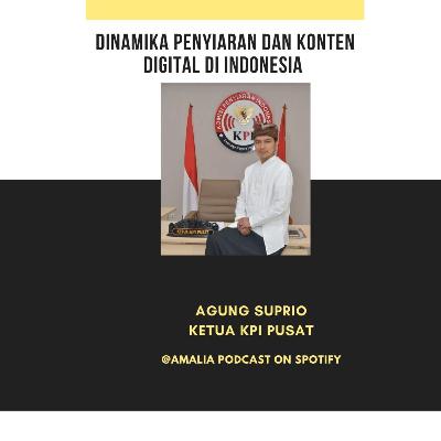Episode 66 : Dinamika Penyiaran dan Konten Digital di Indonesia Ft Agung Suprio Episode 66 : Dinamika Penyiaran dan Konten Digital di Indonesia Ft Agung Suprio