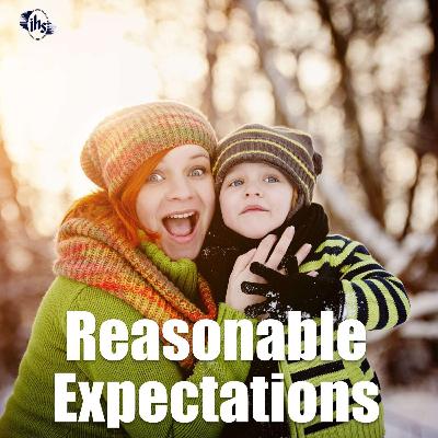 Reasonable Expectations Reasonable Expectations