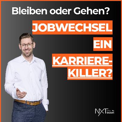 Der Jobwechsel ist nicht das Problem. Die Angst davor schon.