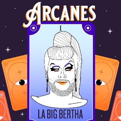 Arcanes I - La Big Bertha