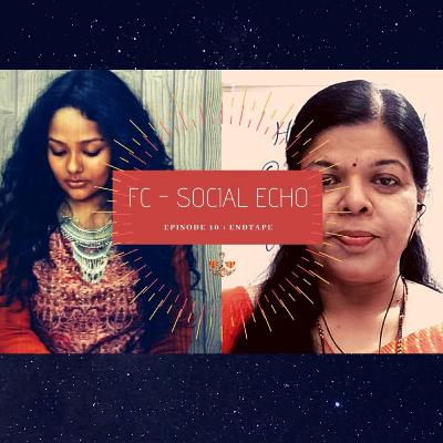 FC: Social Echo | Episode 10 - ENDTAPE | A Poetry Podcast brought to you by Frowning Clown