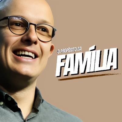 O propósito da família