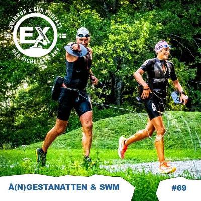 Avsnitt 69 - Ågestanatten, dubbelplurr i skärgården och SWM recap Avsnitt 69 - Ågestanatten, dubbelplurr i skärgården och SWM recap