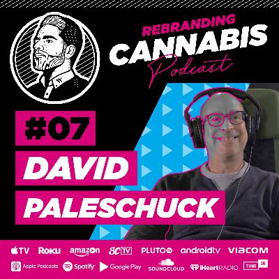 Ep 7 - David Paleschuck
