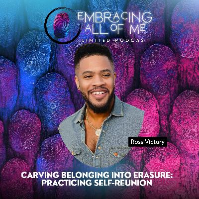 Carving Belonging Into Erasure: Practicing Self-Reunion (Bonus w/ free worksheet download)