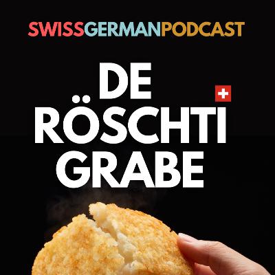 #079 De Röschtigrabe - Sproch- und Kulturgrenze i de Schwiiz (B1)