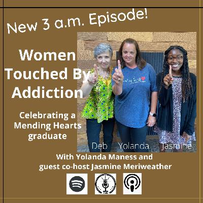 Women Touched By Addiction