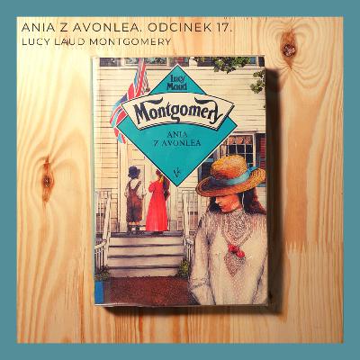 Ania z Avonlea. Odcinek 17.