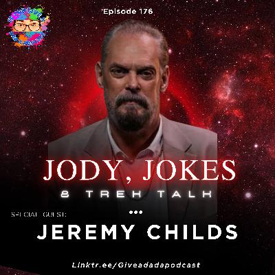 Jody, Jokes & Trek Talk (Guest: Jeremy Childs)