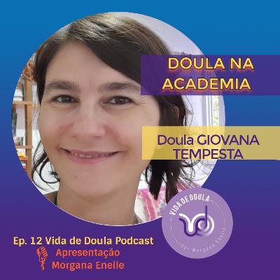 Vida de Doula 12 - Doula na Academia