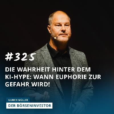 #325 Die Wahrheit hinter dem KI-Hype: Wann die Euphorie zur Gefahr wird!