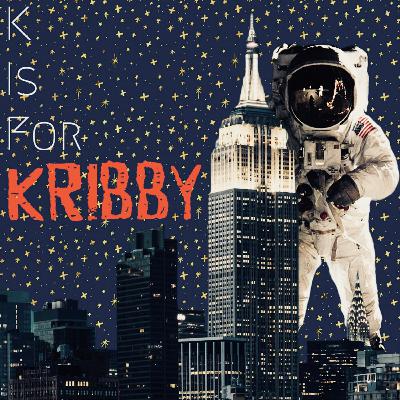 "K is for Kribby" Episode 12: BEWARE THE FOOD