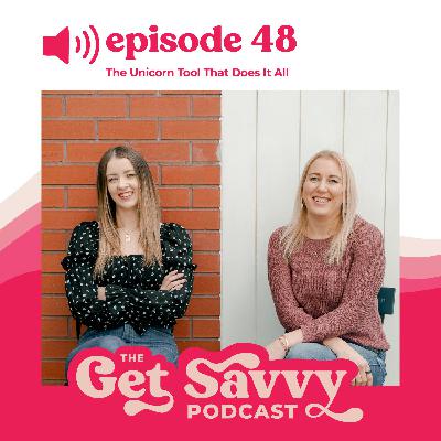 #48 - The Unicorn Tool That Does It All