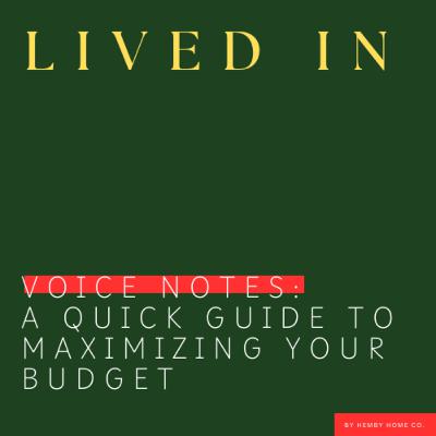 A quick guide to maximizing your budget