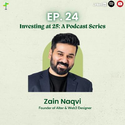 🚀 Ep.24 Exploring the Ape Harbour with Zain Naqvi: The Co-Founder of Alter and a Pioneer in Web3 Design