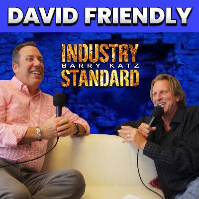 Little Miss Sunshine Producer David Friendly on Trusting Your Instincts | ISP