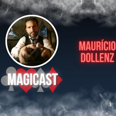 Magicast - Maurício Dollenz