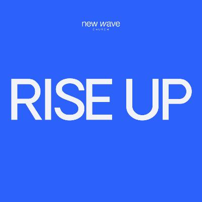 Rise Up