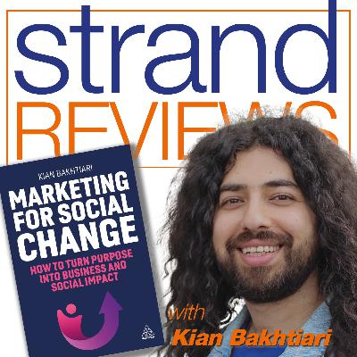 Marketing for Social Change, with the author, Kian Bakhtiari