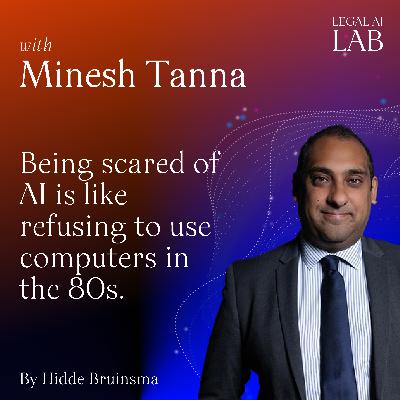 Minesh Tanna - Being scared of AI is like refusing to use computers in the 80s