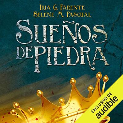 Sueños de Piedra [Dreams of Stone] (Audiolibro) | Prueba Gratis