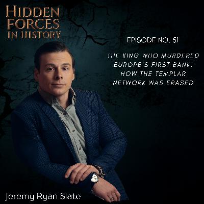 The King Who Murdered Europe’s First Bank: How the Templar Network Was Erased