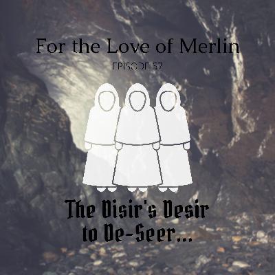 The Disir's Desir to De-Seer...