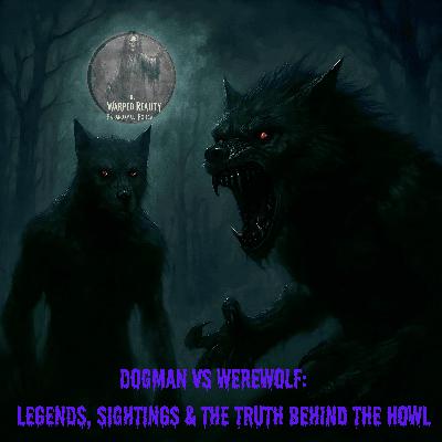 Dogman vs Werewolf: Legends, Sightings & the Truth Behind the Howl