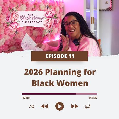 My Guide to 2026 Planning for Black Women My Guide to 2026 Planning for Black Women