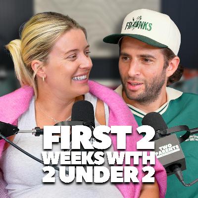 Our first two weeks with 2 under 2, Mother's Day gift ideas & is “dad brain” real?!