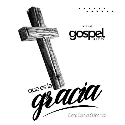 ¿Qué es la Gracia?