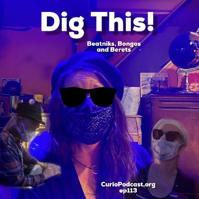 Episode 113: Dig This! Episode 113: Dig This!