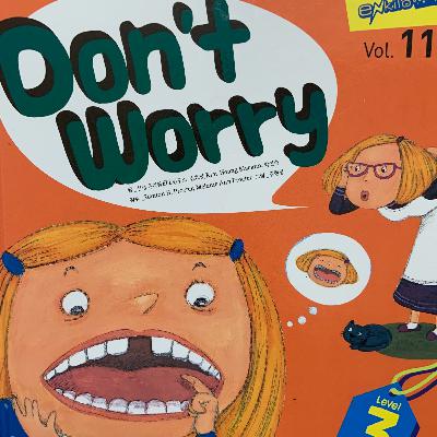Don't worry Don't worry