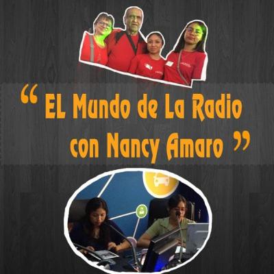 El Mundo De La Radio Con Nancy Amaro