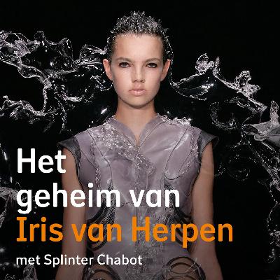 Iris van Herpen | Het geheim van... (in het kort) Afl 3