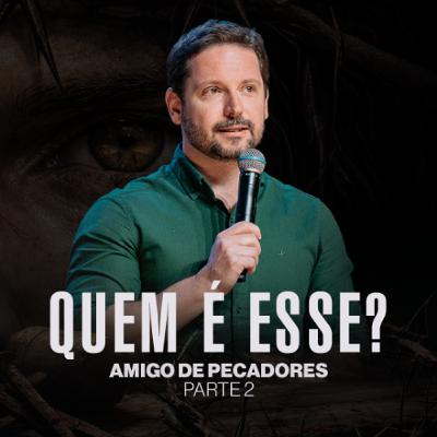 Amigo de Pecadores  - Tiago Mattes