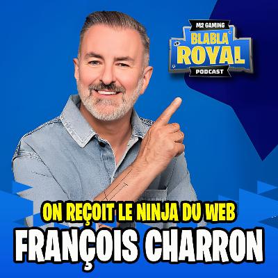 Podcast BlaBla Royal #96 - Le ninja Maitre vulgarisateur du web François Charron débarque dans le show! Podcast BlaBla Royal #96 - Le ninja Maitre vulgarisateur du web François Charron débarque dans le show!